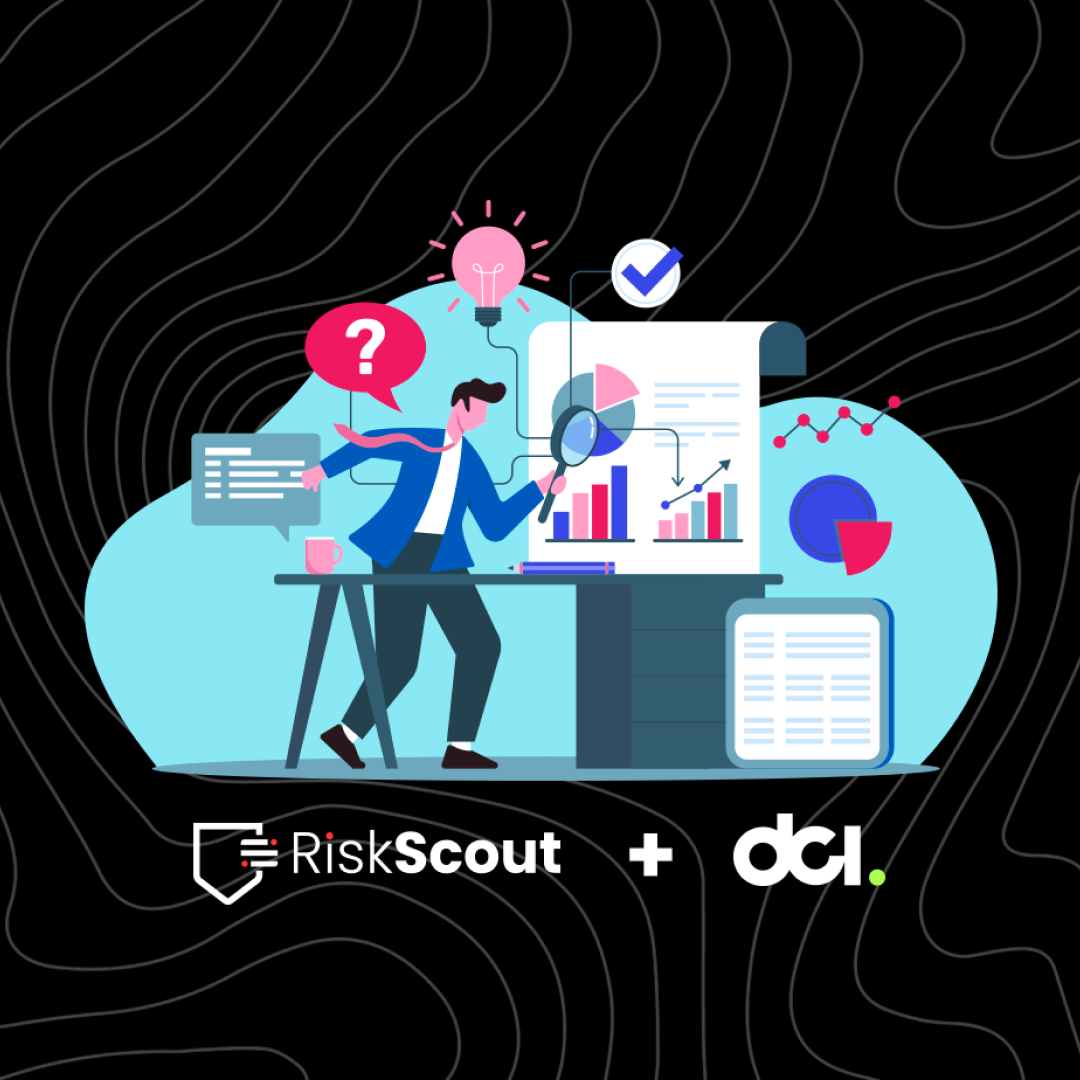 RiskScout + DCI